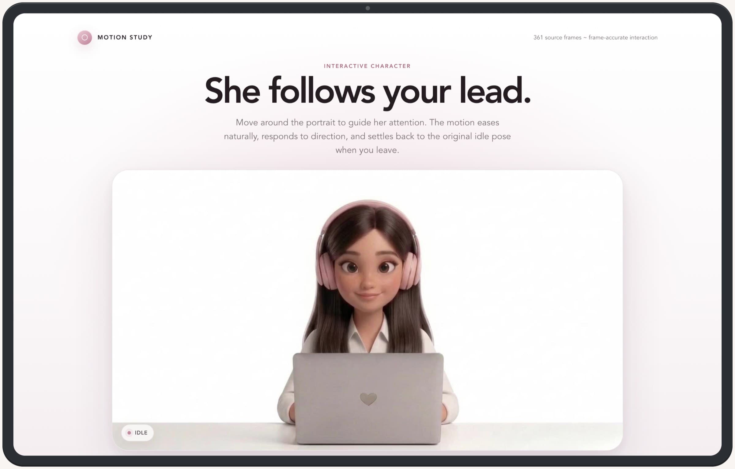 Julius's own build on an iPad: a motion study page titled She follows your lead, with the character in a rounded card and an idle badge